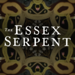 Podívejte se na oficiální upoutávku nového thrillerového seriálu Apple TV+ „The Essex Serpent“