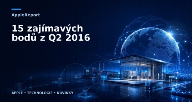 15 zajímavých bodů z Q2 2016