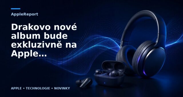 Drakovo nové album bude exkluzivně na Apple Music