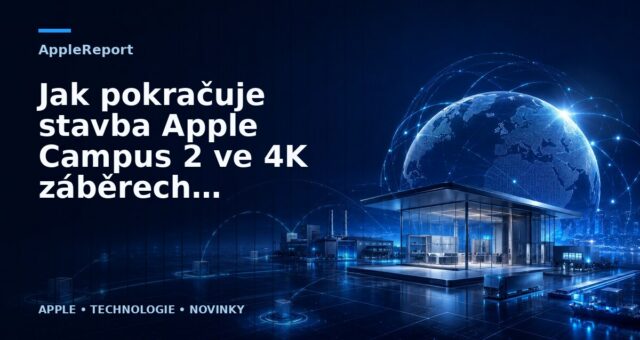 Jak pokračuje stavba Apple Campus 2 ve 4K záběrech z dronu