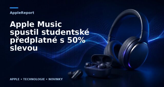 Apple Music spustil studentské předplatné s 50% slevou