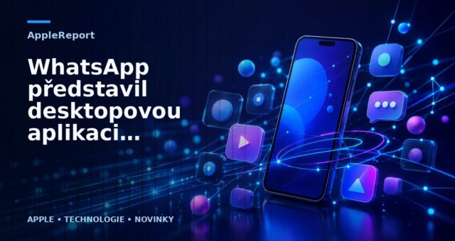 WhatsApp představil desktopovou aplikaci pro Mac