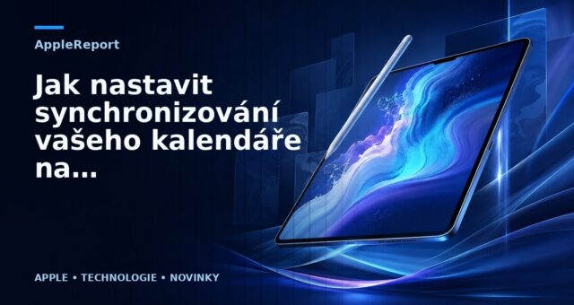 Jak nastavit synchronizování vašeho kalendáře na iPhonu či iPadu