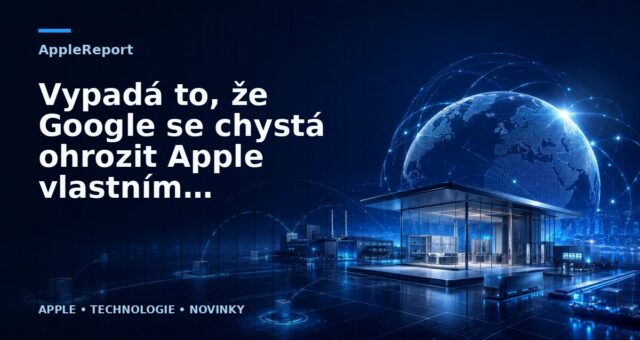 Vypadá to, že Google se chystá ohrozit Apple vlastním smartphonem