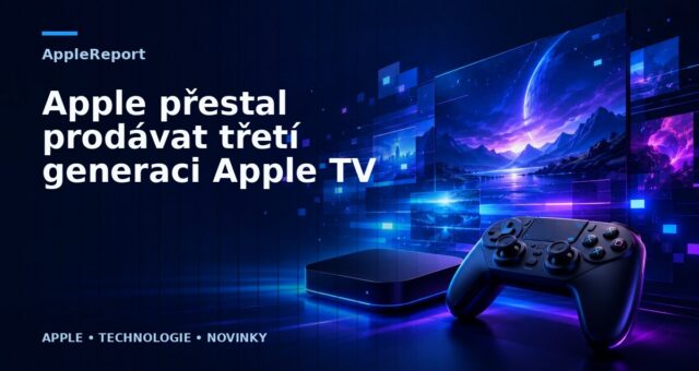 Apple přestal prodávat třetí generaci Apple TV