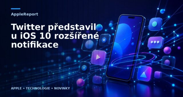 Twitter představil u iOS 10 rozšířené notifikace