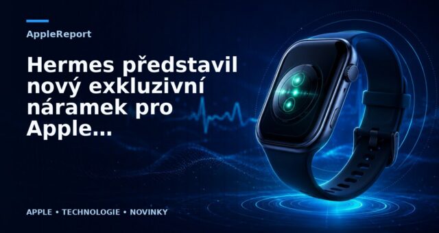 Hermes představil nový exkluzivní náramek pro Apple Watch
