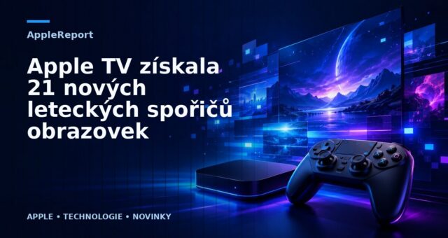 Apple TV získala 21 nových leteckých spořičů obrazovek