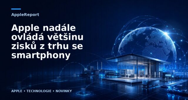 Apple nadále ovládá většinu zisků z trhu se smartphony