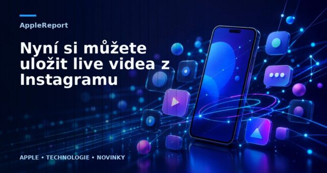 Nyní si můžete uložit live videa z Instagramu