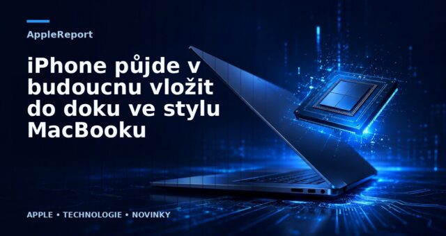 iPhone půjde v budoucnu vložit do doku ve stylu MacBooku