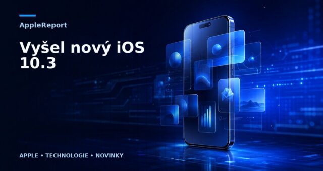 Vyšel nový iOS 10.3
