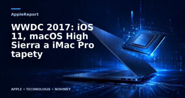 WWDC 2017: iOS 11, macOS High Sierra a iMac Pro tapety