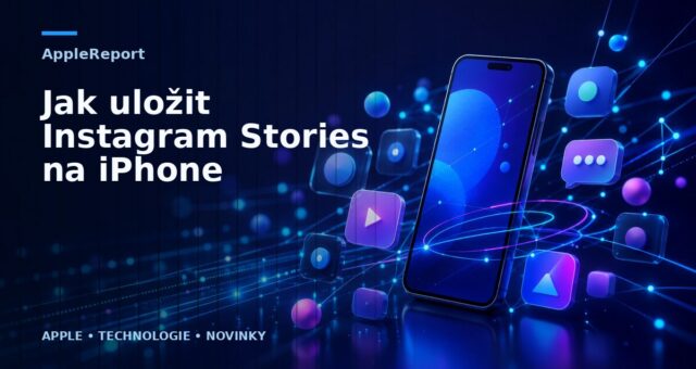 Jak uložit Instagram Stories na iPhone