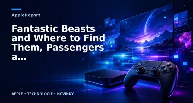 Fantastic Beasts and Where to Find Them, Passengers a další iTunes filmy jsou nyní zlevněné