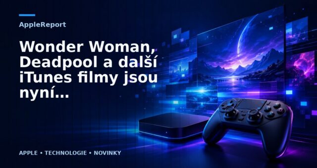 Wonder Woman, Deadpool a další iTunes filmy jsou nyní zlevněné