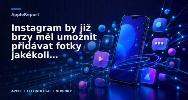 Instagram by již brzy měl umožnit přidávat fotky jakékoli velikosti na vaše Stories