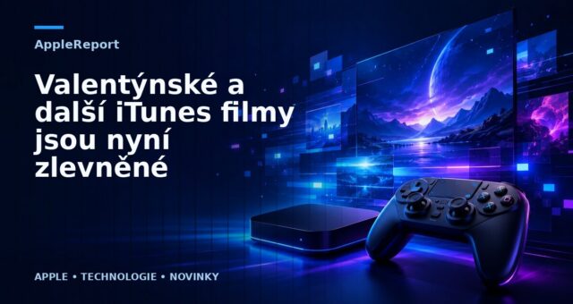 Valentýnské a další iTunes filmy jsou nyní zlevněné