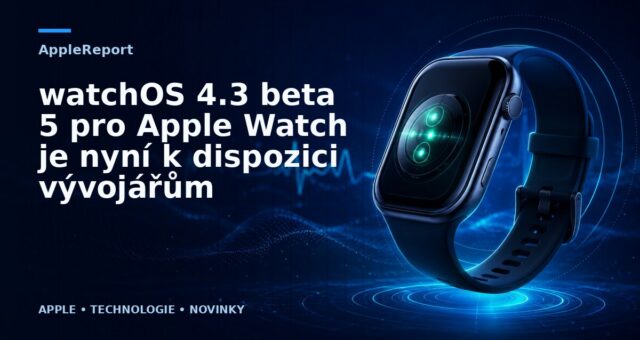 watchOS 4.3 beta 5 pro Apple Watch je nyní k dispozici vývojářům