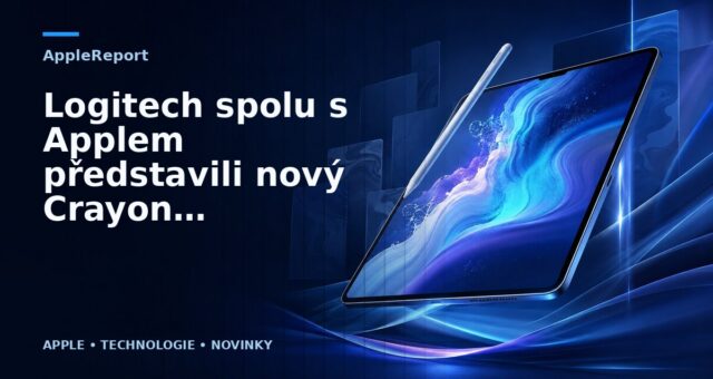 Logitech spolu s Applem představili nový Crayon stylus a Rugged Combo 2 klávesnici pro iPad