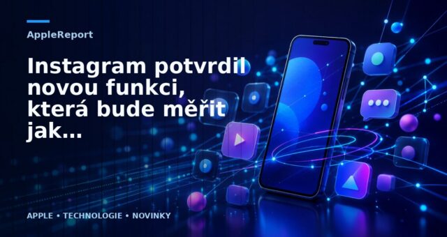 Instagram potvrdil novou funkci, která bude měřit jak často trávíte v aplikaci čas