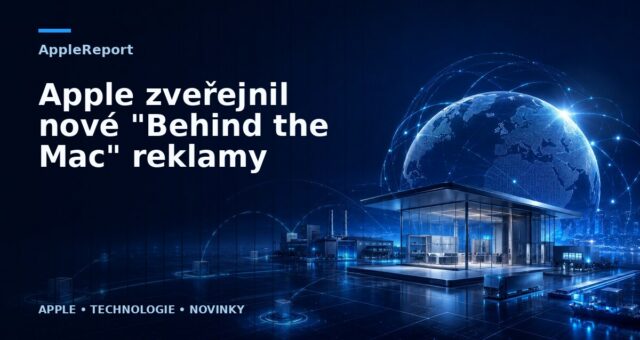 Apple zveřejnil nové „Behind the Mac“ reklamy