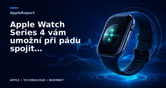 Apple Watch Series 4 vám umožní při pádu spojit se s tísňovými službami