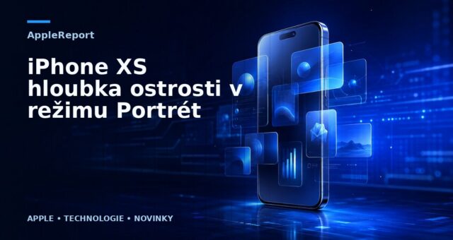 iPhone XS hloubka ostrosti v režimu Portrét