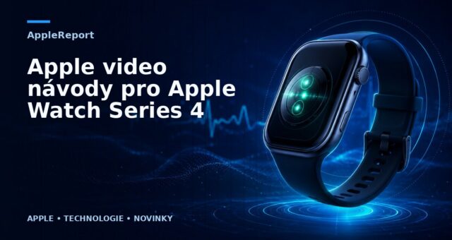 Apple video návody pro Apple Watch Series 4