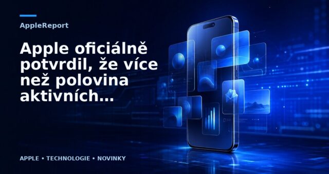 Apple oficiálně potvrdil, že více než polovina aktivních zařízení mají nainstalováno iOS 12