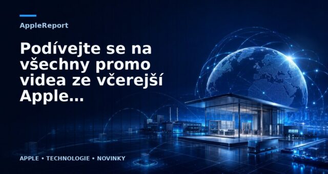 Podívejte se na všechny promo videa ze včerejší Apple konference