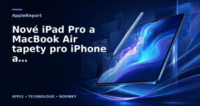 Nové iPad Pro a MacBook Air tapety pro iPhone a iPad