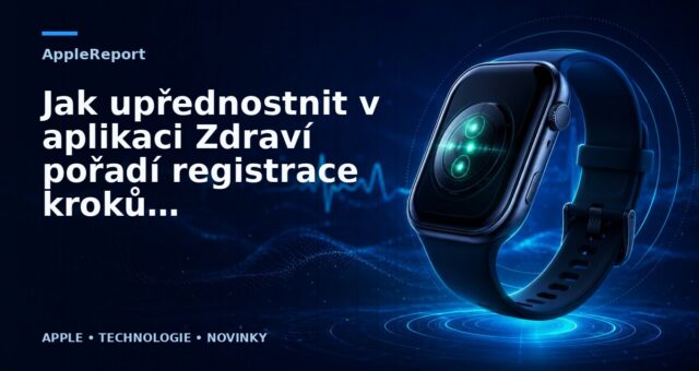 Jak upřednostnit v aplikaci Zdraví pořadí registrace kroků z různých zařízení