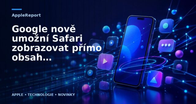 Google nově umožní Safari zobrazovat přímo obsah aplikací