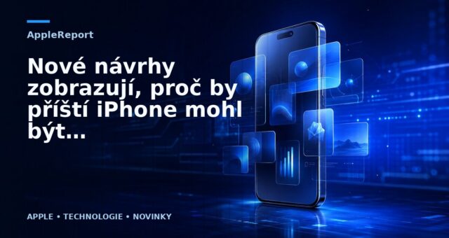Nové návrhy zobrazují, proč by příští iPhone mohl být opravdu přitažlivý