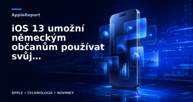 iOS 13 umožní německým občanům používat svůj iPhone jako pas a průkaz totožnosti