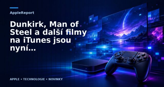 Dunkirk, Man of Steel a další filmy na iTunes jsou nyní zlevněné