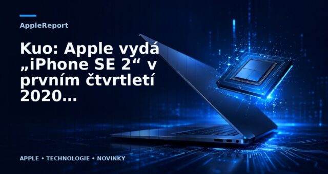 Kuo: Apple vydá „iPhone SE 2“ v prvním čtvrtletí 2020 s designem iPhone 8 a procesorem A13