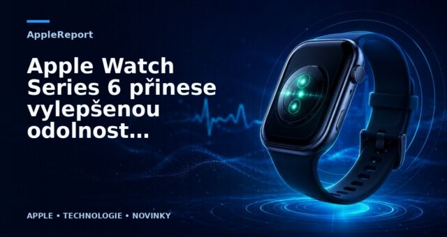 Apple Watch Series 6 přinese vylepšenou odolnost proti vodě, rychlejší výkon a další