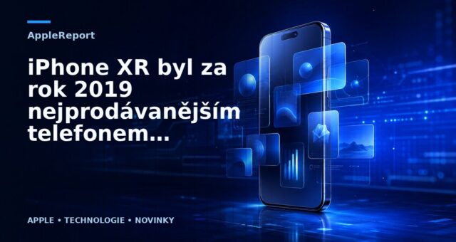 iPhone XR byl za rok 2019 nejprodávanějším telefonem na světě