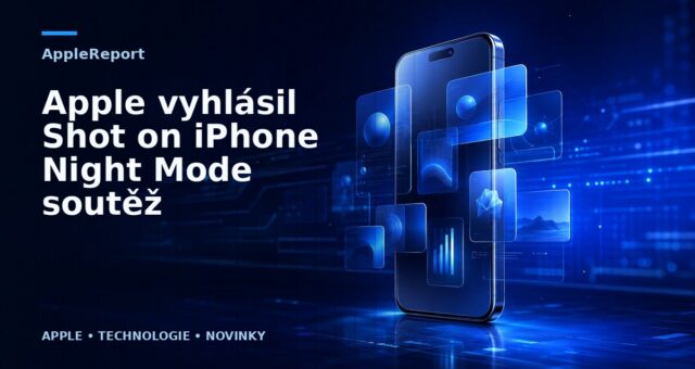 Apple vyhlásil Shot on iPhone Night Mode soutěž