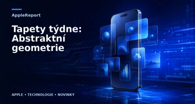 Tapety týdne: Abstraktní geometrie