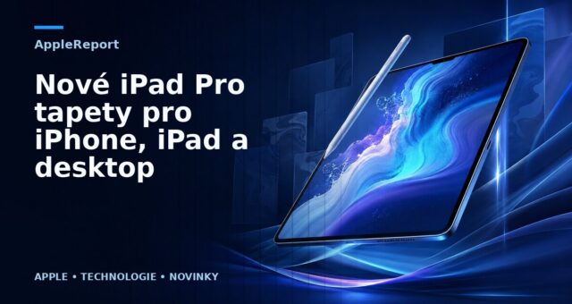 Nové iPad Pro tapety pro iPhone, iPad a desktop