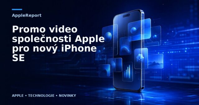 Promo video společnosti Apple pro nový iPhone SE