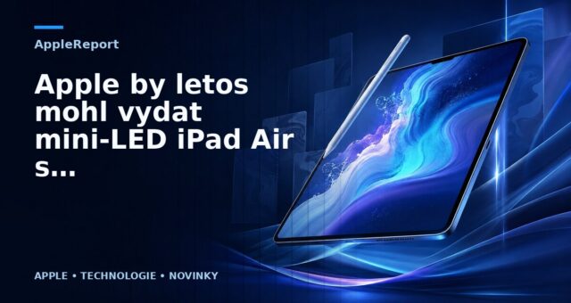 Apple by letos mohl vydat mini-LED iPad Air s Touch ID pod obrazovkou