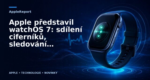 Apple představil watchOS 7: sdílení ciferníků, sledování spánku, detekce mytí rukou a další