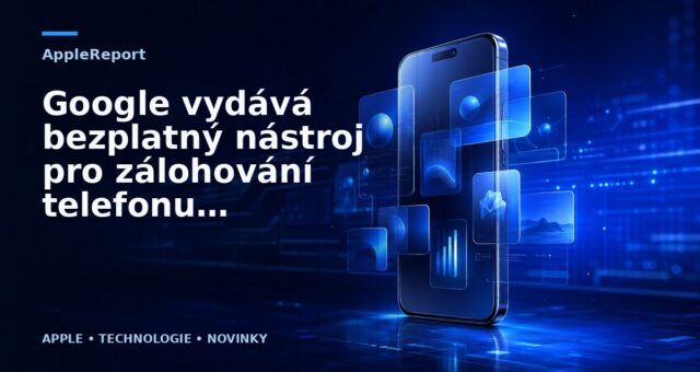 Google vydává bezplatný nástroj pro zálohování telefonu pro iOS