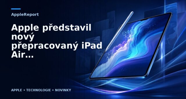 Apple představil nový přepracovaný iPad Air s minimalizovaným orámováním displeje, A14 bionickým čipem a dalším