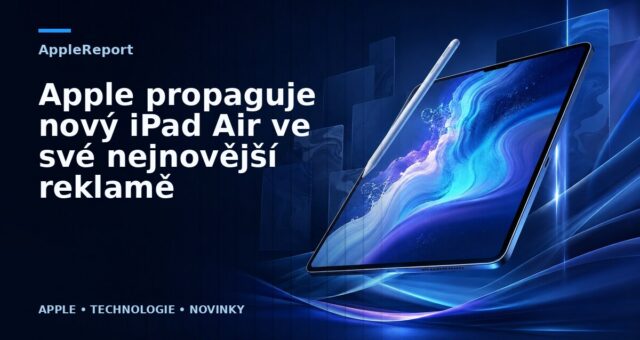 Apple propaguje nový iPad Air ve své nejnovější reklamě
