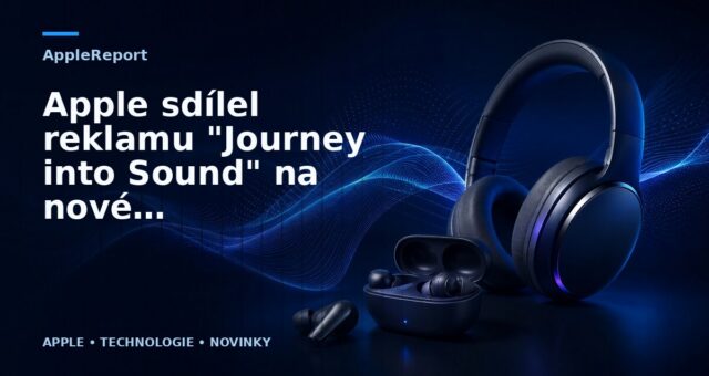 Apple sdílel reklamu „Journey into Sound“ na nové AirPods Max